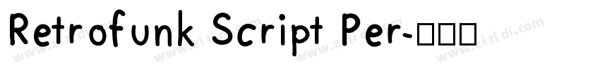 Retrofunk Script Per字体转换 Retrofunk Script Per字体转换